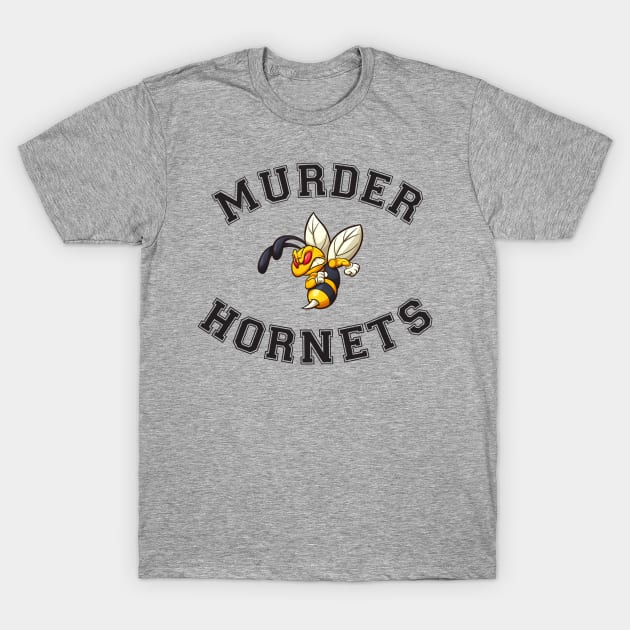 Murder Hornets T-Shirt by jplanet